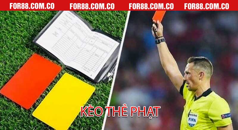 Kèo Thẻ Phạt